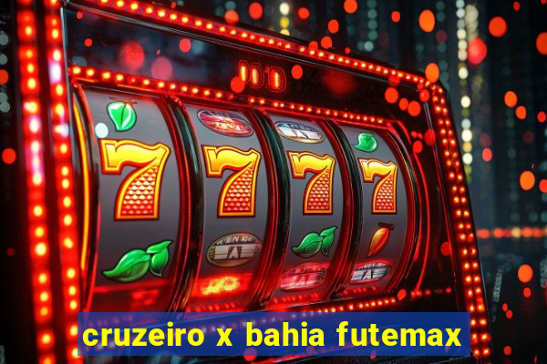 cruzeiro x bahia futemax